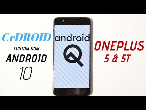 Android 10 Cr Droid 6.0 Rom for Oneplus 5 & 5T | Installation