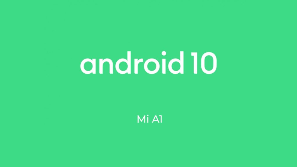 Download Android 10 ROM Mi A1