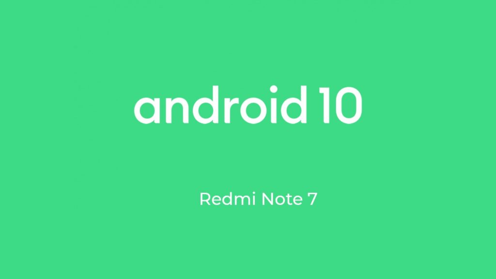 Download Android 10 for Redmi Note 7